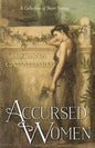 Accursed Women: A Collection of Short Stories - Paperback