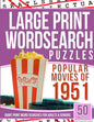 Large Print Wordsearches Puzzles Popular Movies of 1951: Giant Print Word Searches for Adults & Seniors - Paperback