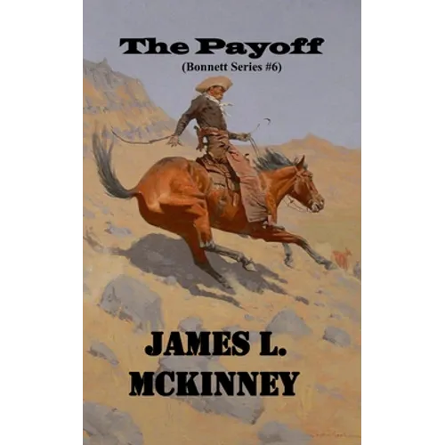 The Payoff: Bonnett Series #6 - Paperback