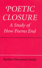 Poetic Closure: A Study of How Poems End - Paperback