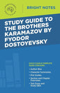 Study Guide to The Brothers Karamazov by Fyodor Dostoyevsky - Paperback