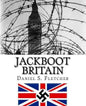 Jackboot Britain: The Alternate History - Hitler's Victory & The Nazi UK! - Paperback
