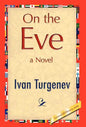 On the Eve - Hardcover