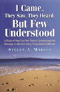 I Came, They Saw, They Heard, But Few Understood - Paperback