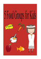 5 food groups for kids - Paperback