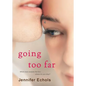 Going Too Far - Paperback