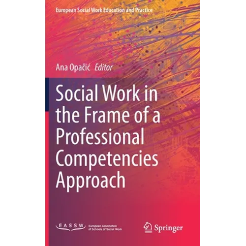 Social Work in the Frame of a Professional Competencies Approach - Hardcover