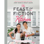 The Feast of Fiction Kitchen: Recipes Inspired by TV, Movies, Games & Books - Hardcover