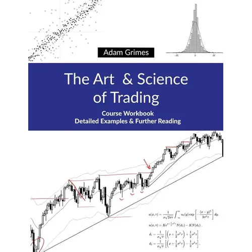 The Art and Science of Trading: Course Workbook - Paperback