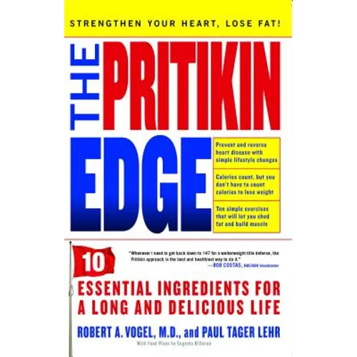 Pritikin Edge: 10 Essential Ingredients for a Long and Delicious Life - Paperback