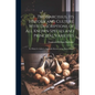 The Narcissus, Its History and Culture With Descriptions of All Known Species and Principal Varieties: To Which Is Added, a Scientific Review of the E - Paperback