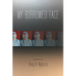 My Borrowed Face - Paperback