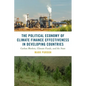 The Political Economy of Climate Finance Effectiveness in Developing Countries: Carbon Markets, Climate Funds, and the State - Hardcover