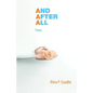 And after All: Poems - Paperback
