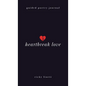 Heartbreak Love - Hardcover