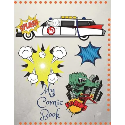 My Comic Book: Create Your Own Comic Book with Different Page Designs 150 Pages - Paperback
