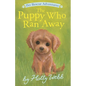 The Puppy Who Ran Away - Paperback