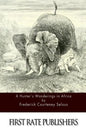 A Hunter's Wanderings in Africa - Paperback