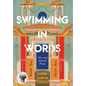 Swimming in Words: New and Selected Poems - Hardcover