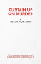 Curtain Up On Murder - Paperback
