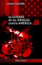 La guerra de las drogas contra América - Paperback