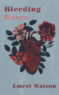 Bleeding Roses - Paperback