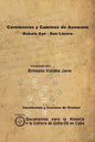 Ceremonias y Caminos de Asowano, -Babalú Ayé - San Lázaro- - Paperback