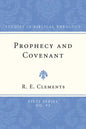 Prophecy and Covenant - Paperback