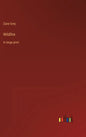 Wildfire: in large print - Hardcover
