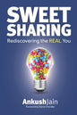 Sweet Sharing: Rediscovering the REAL You - Paperback