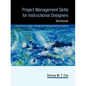 Project Management Skills for Instructional Designers: Workbook - Paperback
