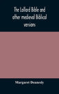 The Lollard Bible and other medieval Biblical versions - Hardcover