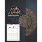 Arabic Alphabet For Beginners: Learn How to Write the Arabic Alphabet - Quick & Easy Guide - Paperback
