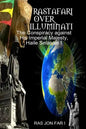 Rastafari over illuminati: Conspiracy Against Haile Selassie - Paperback