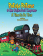 Patala Patane and Her Polka Dot Express: A Time to Be True - Hardcover
