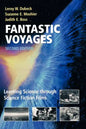Fantastic Voyages: Learning Science Through Science Fiction Films - Paperback