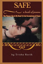 Safe: The Places I Go In My Head To Feel Acceptance & Peace - Paperback