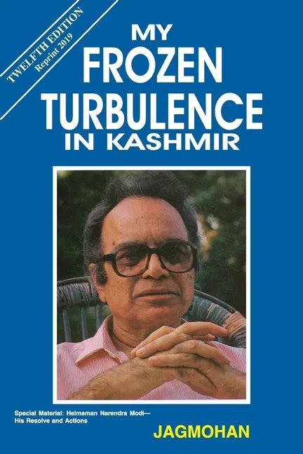 My Frozen Turbulence in Kashmir (12th Edition_Reprint 2019) - Paperback