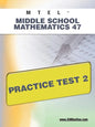 MTEL Middle School Mathematics 47 Practice Test 2 - Paperback