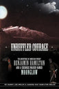 Unruffled Courage: The Adventures of American Patriot Benjamin Hamilton and a Cherokee Maiden Named Moonglow - Paperback