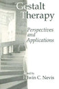 Gestalt Therapy: Perspectives and Applications - Paperback