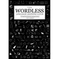 The Wordless Language Learning Guide: An image based approach to language acquisition - Paperback