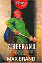The Firebrand: The Complete Adventures of Tizzo, Volume 1 - Paperback