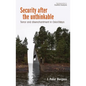 Security After the Unthinkable: Terror and Disenchantment in Norway - Paperback