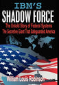 IBM's Shadow Force - Hardcover