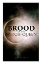 The Brood of the Witch-Queen: A Supernatural Thriller - Paperback