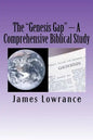 The "Genesis Gap" - A Comprehensive Biblical Study: A Complete Look at the Pre-Adamic Creation - Paperback