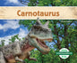 Carnotaurus (Spanish Version) - Library Binding