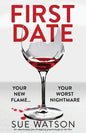 First Date: An absolutely jaw-dropping psychological thriller - Paperback