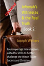 Jehovah's Witnesses & the Real Truth - Book 2 - Paperback